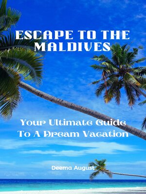 cover image of Escape to the Maldives
